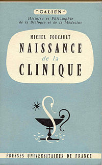 フーコー『臨床医学の誕生』：Michel Foucault, The Birth of